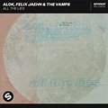 Alok;Felix Jaehn;The Vamps - All The Lies