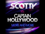 Scotty Vs Captain Hollywood - More And More (VDJ Parri Remix)