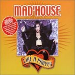 Mad House - Like A Prayer (Dj Vavva Radio Edit)