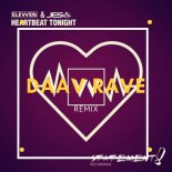Elevven & JES - Heartbeat Tonight (Daav Rave Remix)