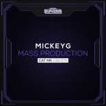 MickeyG - Mass Production (Original Mix)