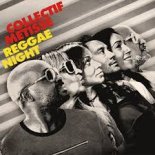 Collectif Metisse - Reggae Night