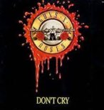 Guns  Roses - Don't Cry