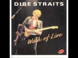 Dire Straits -  Walk of Life