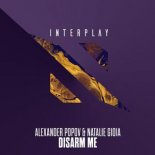 Alexander Popov & Natalie Gioia - Disarm Me (Extended Mix)