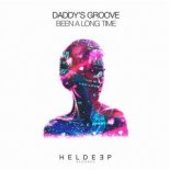 Daddy's Groove - Been A Long Time (Extended Mix)