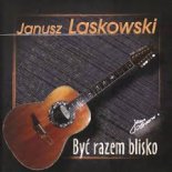 Janusz Laskowski -  Och Jak Bardzo Cię Kocham
