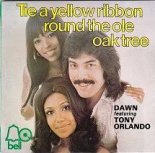 Dawn - Tie a Yellow Ribbon Round the Ole Oak Tree
