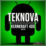 Teknova - Kernkraft 400 2K19 (Original Mix)