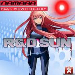 Namara Feat. Viewtifulday - R & D Sun (Bramd Radio)