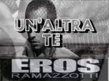 EROS RAMAZOTTI - UN'ALTRATE