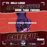 James Hype ft. Kelli-Leigh - More Than Friends  (Cheeful Remix)(Radio Edit)