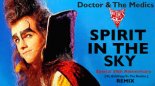 Doctor In The Medics - Spirit In The Sky