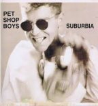 Pet Shop Boys - Suburbia