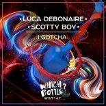 Luca Debonaire, Scotty Boy - I Gotcha (Original Mix)