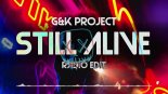 G&K Project - Still Alive (Radio Edit)