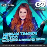 Meghan Trainor - Me Too (Rich-Mond & Dobrynin Radio Edit)