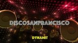 DiscoSanFrancisco - Dynamit (XARIS RMX)