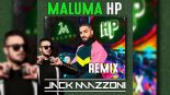 Maluma - HP (Jack Mazzoni Remix)