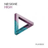 NO SIGNE - High (Extended Mix)