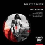 Durtysoxxx - Slut Magic (Original Mix)