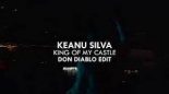 Keanu Silva, Don Diablo - King of my Castle (Freak Frequencies Bootleg)