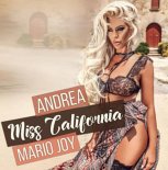 Andrea feat. Mario Joy - Miss California (Mustafa & Emre Remix)