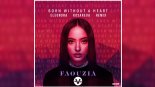 Faouzia - Born Without a Heart (Eleonora Kosareva Remix)