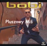 Bobi - Pluszowy Miś (Extended)