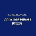 MISTER NIGHT - KRÓL ŻYCIA 2019