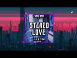 Edward Maya - Stereo Love ft. Vika Jigulina (fejk & ctrsk Bootleg)
