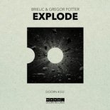 Brieuc & Gregor Potter - Explode (Extended Mix)