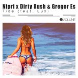 Nipri, Dirty Rush, Gregor Es - Tide feat. Lux (Extended Mix)