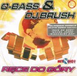 Q-Bass & Dj Brush - Ręce Do Góry (Soundfreaks Bootleg)