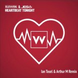 Elevven & JES - Heartbeat Tonight (Ian Tosel & Arthur M Remix)