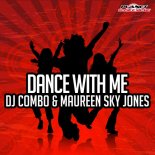 Dj Combo & Maureen Sky Jones - Dance With Me (Extended Mix)