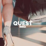 QUEST - INNA (BRiAN Remix)