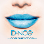 D-nice - Ona Buzi Chce