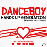 Danceboy - Hands Up Generation (We Love Kick & Bass) (Kevin Portez Remix Edit)