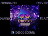 DISCO SOUND - PENDOLINO(COVER POWER PLAY)