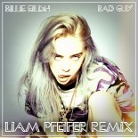 Billie Eilish - bad guy (Liam Pfeifer Remix)