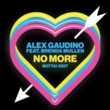 Alex Gaudino, Brenda Mullen - No More (Bottai Extended Edit)