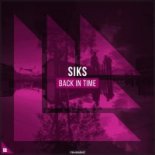 Siks - Back In Time (Extended Mix)