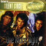 Silent Circle - One More Night (Extended Mix)