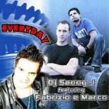 DJ Sanny J feat Fabrizio E Marco - Everyday (D@nyDJ Edit RMX)