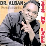 Dr. Alban - It\'s My Life (Xusan Best Remix)