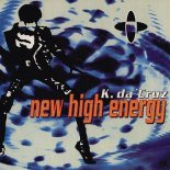 K. da 'Cruz - New High Energy (Single Mix) 1993