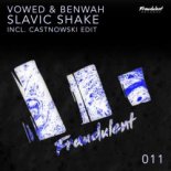 VOWED, Benwah - Slavic Shake (CastNowski Edit)