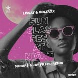 Lissat & Voltaxx - Sunglasses At Night (Shnaps & Jay Filler Remix) [Radio Edit]