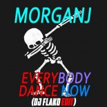 MorganJ - Everybody Dance Now (DJ FLAKO Edit)
